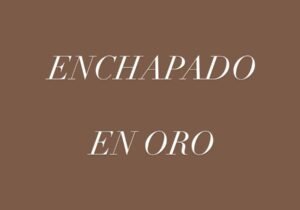 Enchapado en Oro